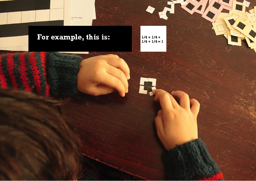For example, this is 1 = 1 / 4 + 1 / 4 + 1 / 4 + 1 / 4